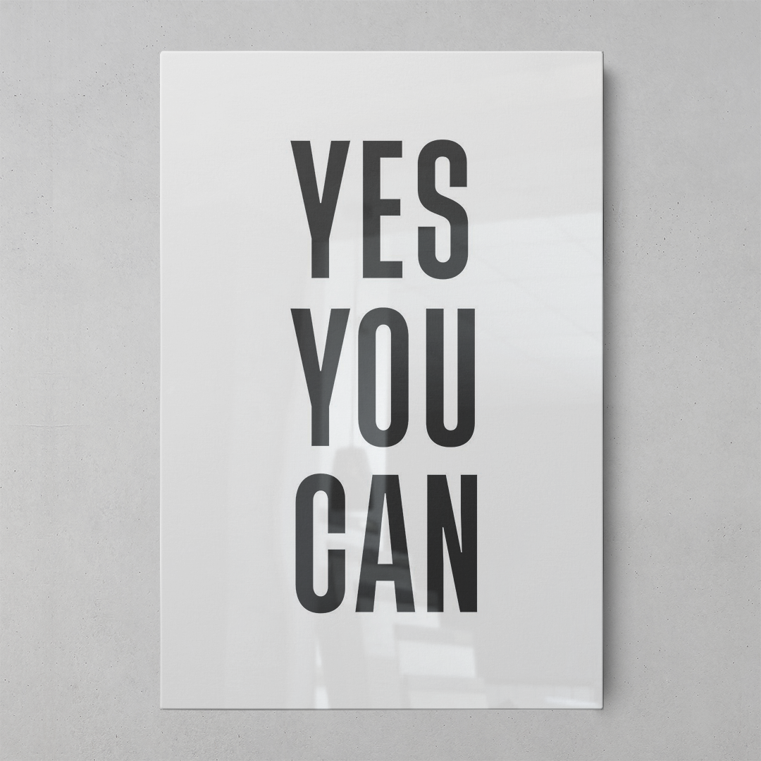 Yes You Can Wall Art