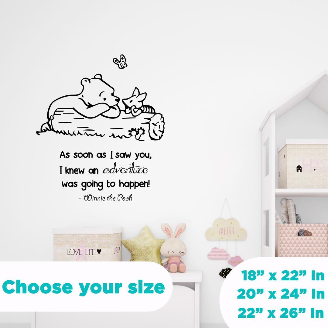 Winnie Pooh - As Soon As I Saw You Quote Baby Room Wall Decal- Decal for Baby's Room- Quote Mural Decal